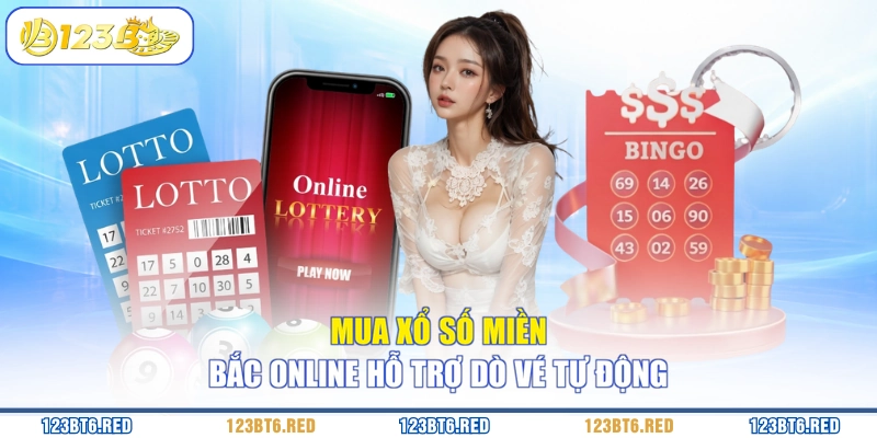 Mua xổ số miền bắc online hỗ trợ dò vé tự động